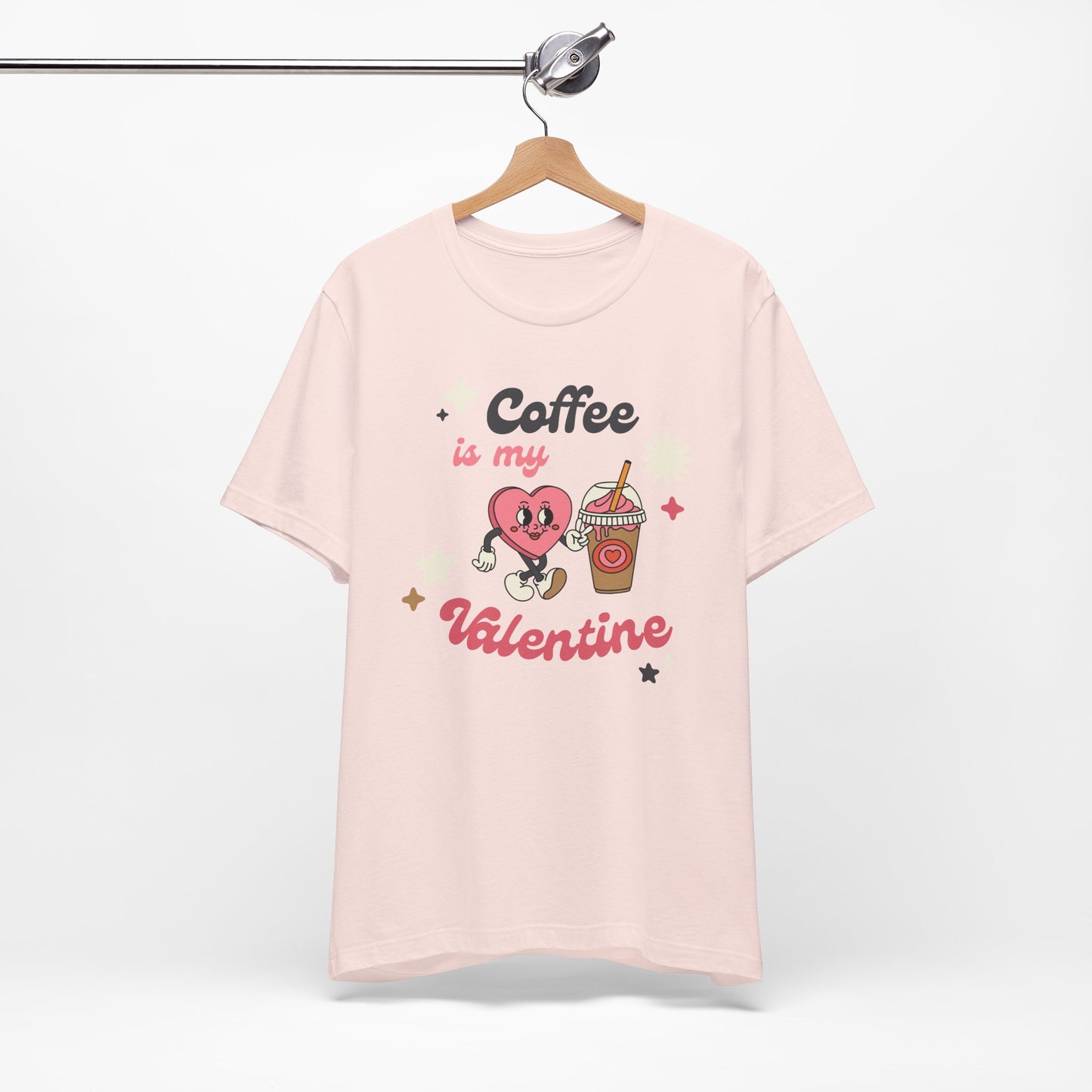 Coffee Lover themed Coffee is my Valentine Unisex Tee