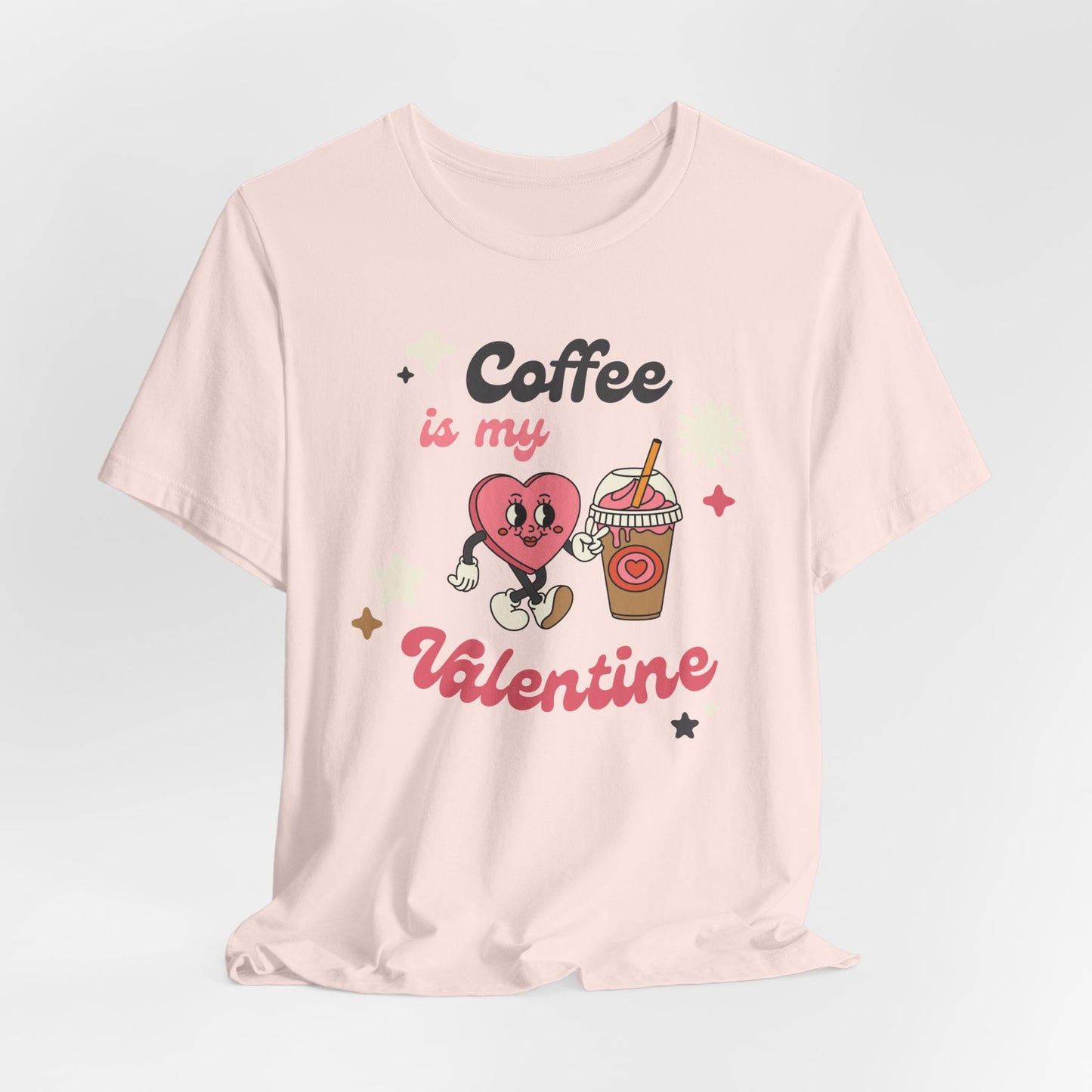 Coffee Lover themed Coffee is my Valentine Unisex Tee