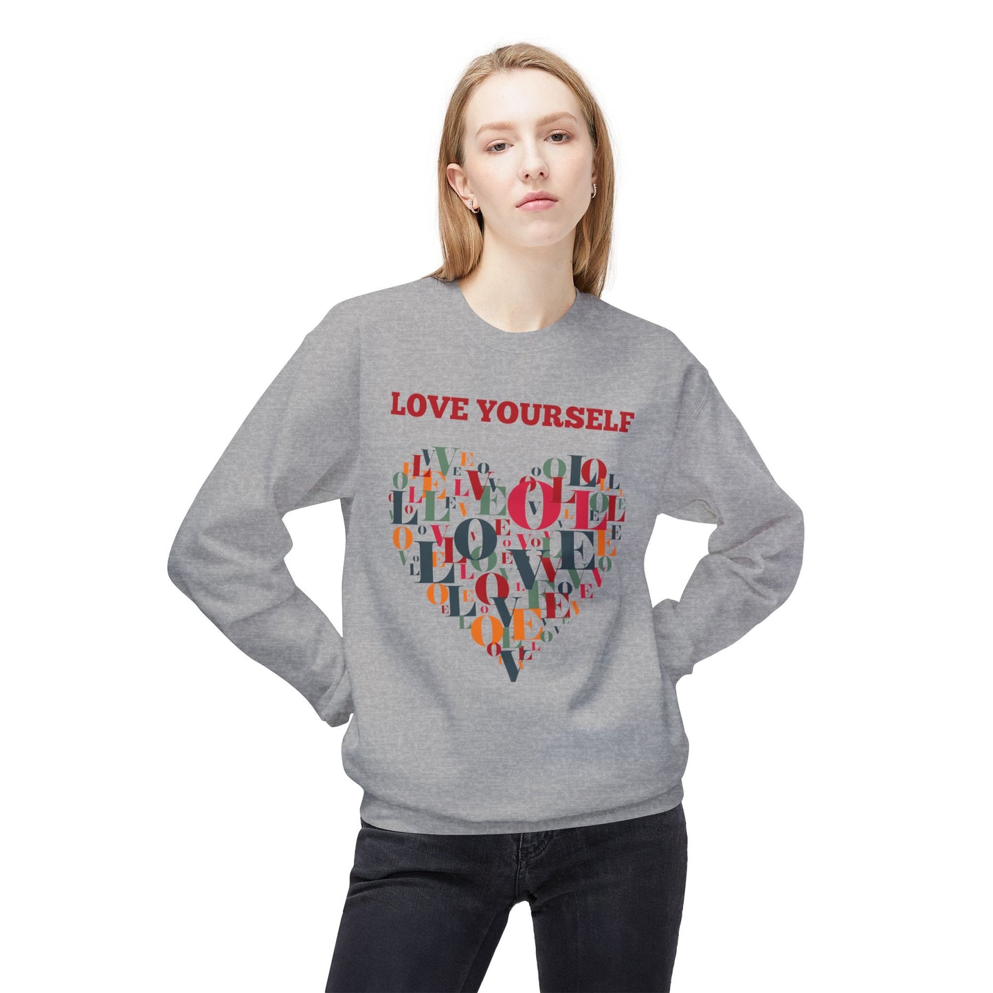 Love Yourself Unisex Crewneck Sweatshirt - Fleece Graphic Pullover