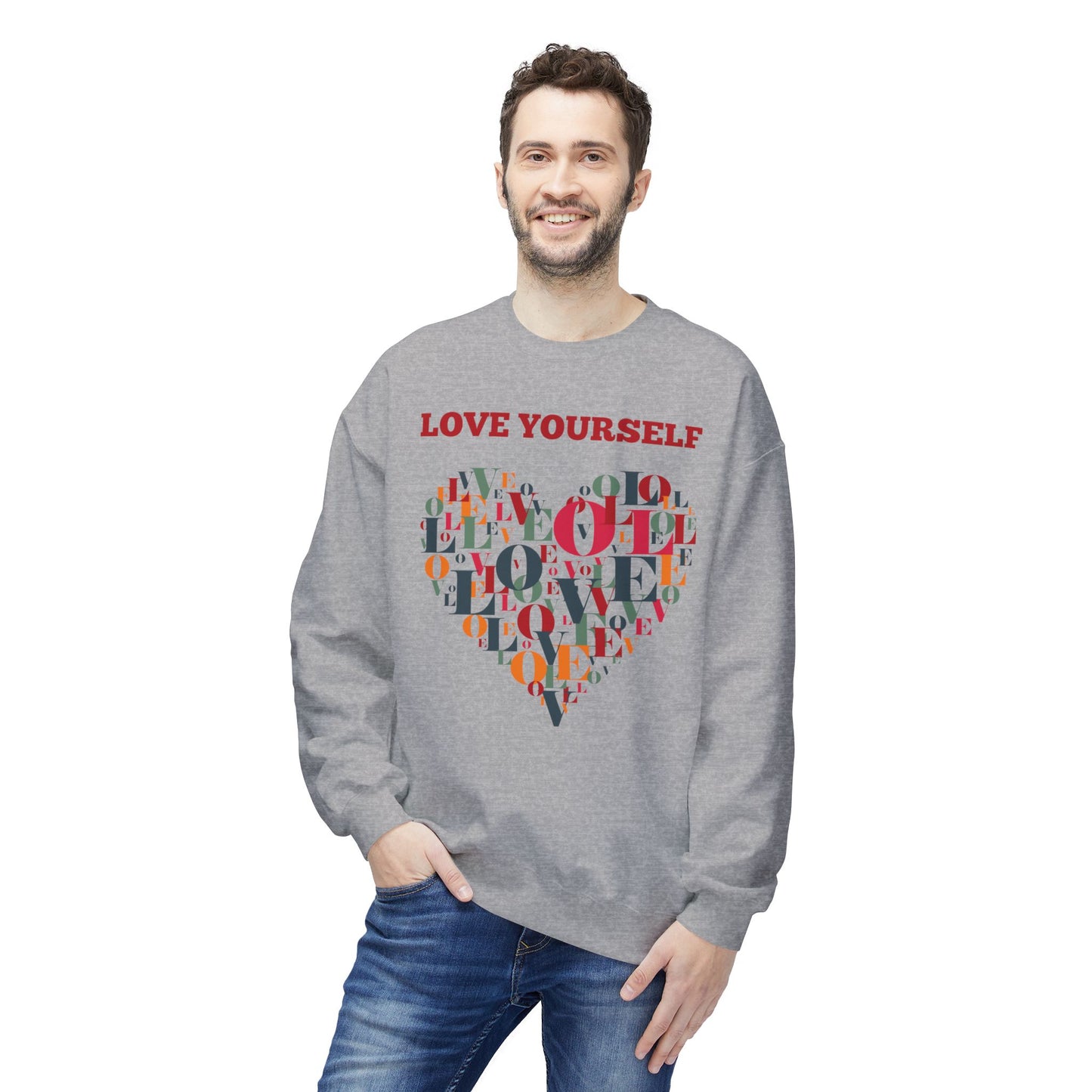 Love Yourself Unisex Crewneck Sweatshirt - Fleece Graphic Pullover